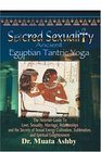 Sacred SexualityAncient Egyptian Tantric Yoga