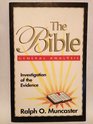 The Bible  General Analysis Vol 1 Investigation of the Evidence