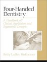 FourHanded Dentistry A Handbook of Clinical Application and Ergonomic Concepts