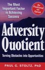 Adversity Quotient Turning Obstacles into Opportunities