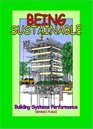 Being SUSTAINABLE Building Systems Performance