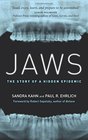 Jaws The Story of a Hidden Epidemic
