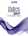Medicare RBRVS 2017 The Physicians' Guide