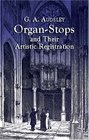 OrganStops and Their Artistic Registration