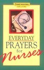 Everyday Prayers for Nurses