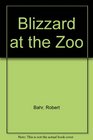 Blizzard at the Zoo