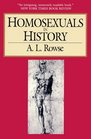 Homosexuals in History A Study of Ambivalence in Society Literature and the Arts