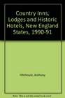 Country Inns Lodges and Historic Hotels New England States 199091