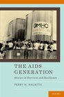 The AIDS Generation: Stories of Survival and Resilience