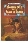 Blossom Culp and the Sleep of Death