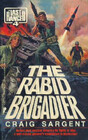 Rabid Brigadier