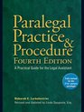 Paralegal Practice    Procedure Fourth Edition A Practical Guide for the Legal Assistant