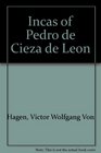 Incas of Pedro de Cieza de Leon