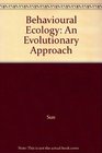 Behavioural Ecology An Evolutionary Approach