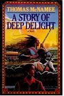 A Story of Deep Delight