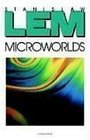 Microworlds Writings on Science Fiction and Fantasy