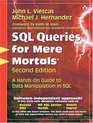 SQL Queries for Mere Mortals  A HandsOn Guide to Data Manipulation in SQL