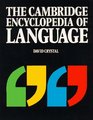 The Cambridge Encyclopedia of Language