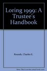 Loring 1999 A Trustee's Handbook