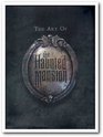 The Art Of The Haunted Mansion