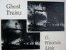 Ghost Trains Railroad Photographs of the 1950's