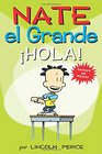 Nate el Grande: Â¡Hola! (Big Nate) (Spanish Edition)