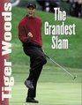 Tiger Woods The Grandest Slam