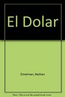 El Dolar