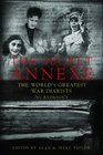 The Secret Annexe An Anthology of the World's Greatest War Diarists