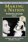 Making a Nation The United States and Its People Prentice Hall Portfolio Edition Volume Two