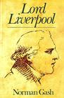 Lord Liverpool Life and Political Career of Robert Banks Jenkinson Second Earl of Liverpool 17701828