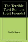 The TERRIBLE TERRI RUMORS BEST FRIENDS 8