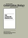 Readings from Conservation Biology: The Landscape Perspective