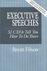 Executive Speeches 51 CEOs Tell You How to Do Yours
