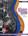 The Ibanez Electric Guitar Book A Complete History of Ibanez Electric Guitars