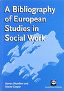 Bibliography of European Studies in Social Work