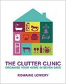 The Clutter Clinic Organise Your Home in Seven Days
