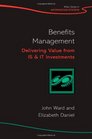 Benefits Management Delivering Value from IS  IT Investments
