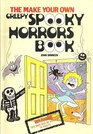 Make Your Own Creepy Spooky Horrors Book