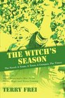 The Witch's Season The Novel A Team A Town A Campus The Times