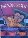 Moon Soup