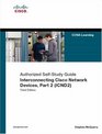 Interconnecting Cisco Network Devices Part 2