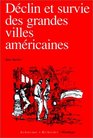 Dclin et survie des grandes villes amricaines