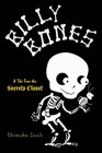 Billy Bones A Tale from the Secrets Closet