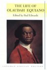 The Life of Olaudah Equiano, or Gustavus Vassa the African (Longman African Writers)