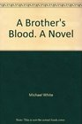 A Brother's Blood