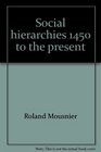 Social hierarchies 1450 to the present