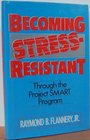 Becoming stressresistant Through the Project SMART program