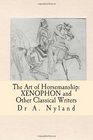 The Art of Horsemanship: Xenophon and other classical writers.