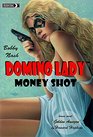 Domino Lady Money Shot Novel